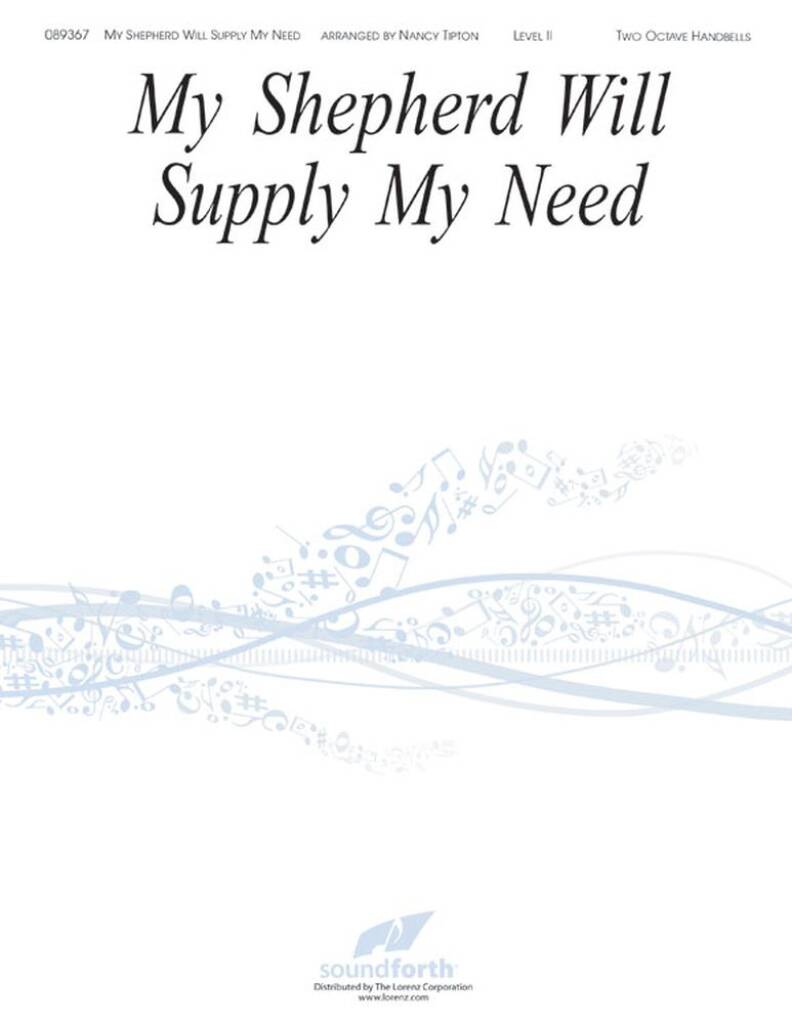 My Shepherd Will Supply My Need